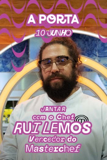 Jantar com o chef Rui Lemos (10.06)